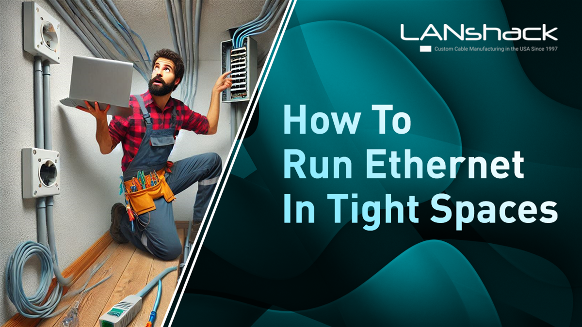 How to Run Ethernet in a Tight Space for an Installation